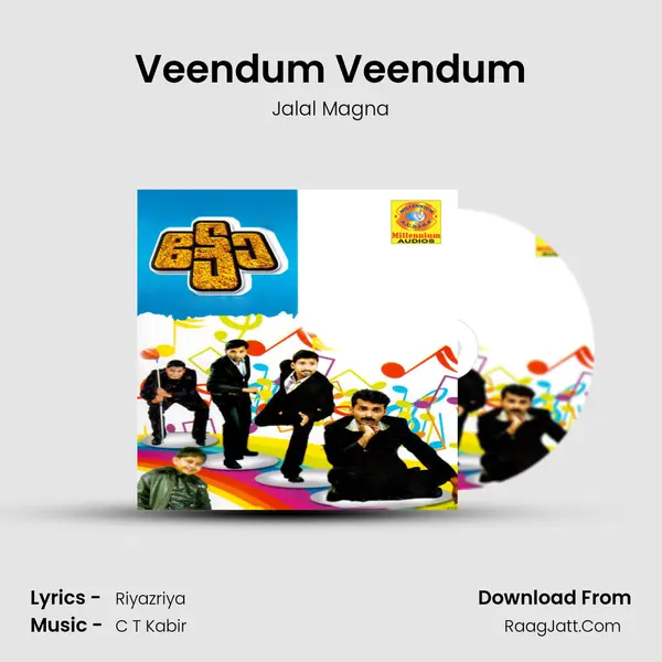 Veendum Veendum Song mp3 | Jalal Magna