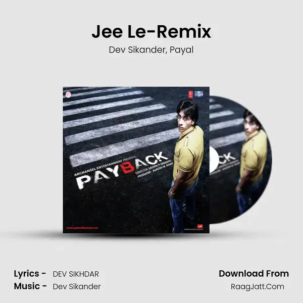 Jee Le-Remix Song mp3 | Dev Sikander