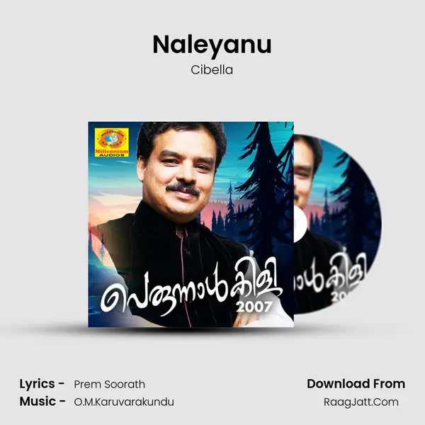 Naleyanu Song mp3 | Cibella