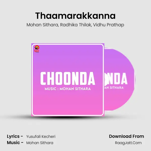 Thaamarakkanna Song mp3 | Mohan Sithara