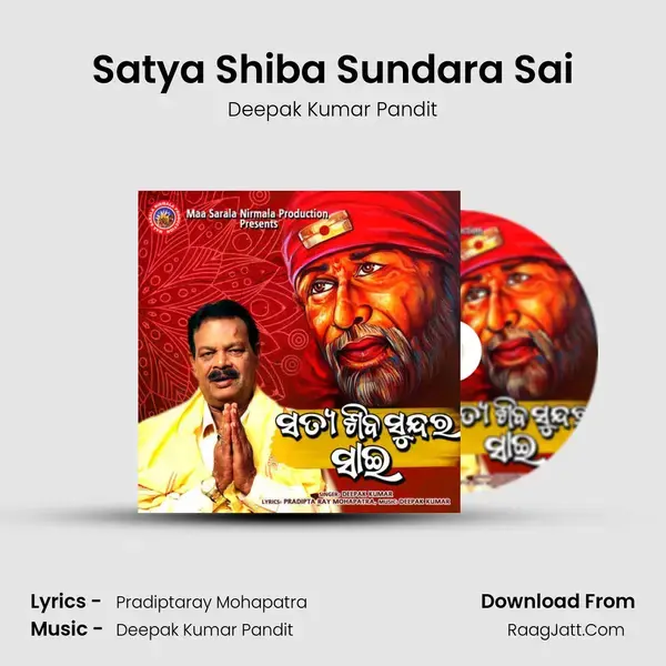 Satya Shiba Sundara Sai - Deepak Kumar Pandit