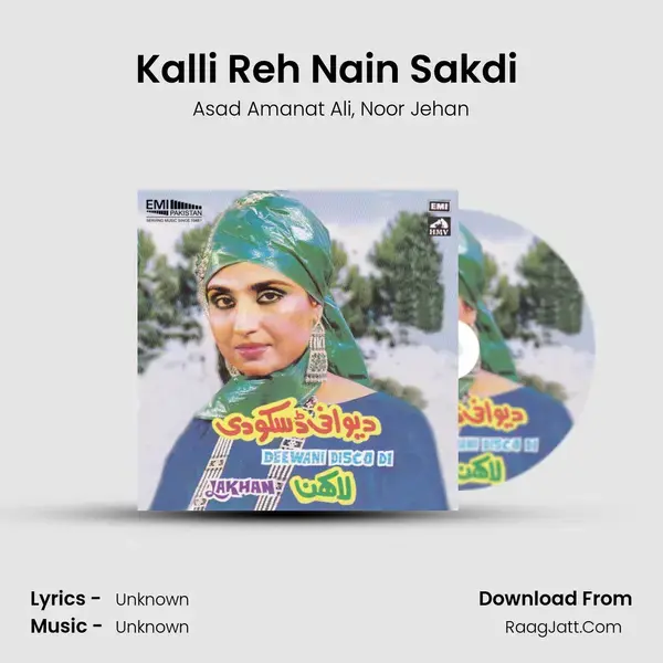 Kalli Reh Nain Sakdi (From 