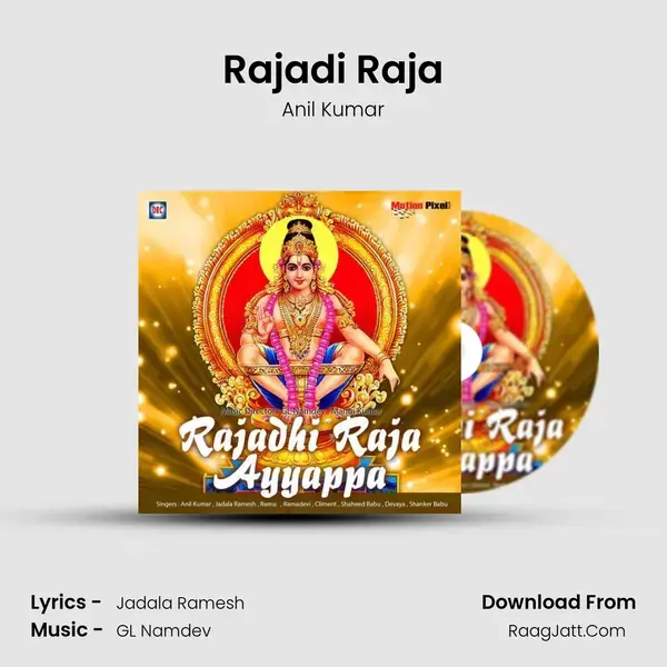 Rajadi Raja Song mp3 | Anil Kumar