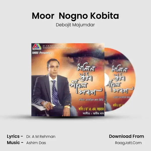 Moor  Nogno Kobita Song mp3 | Debojit Majumdar