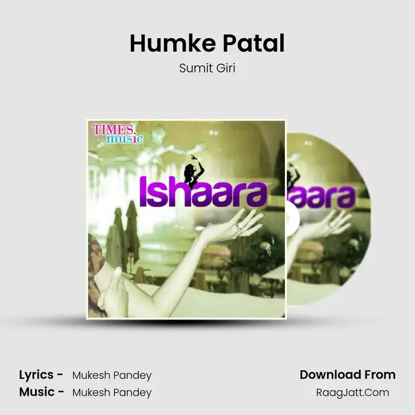 Humke Patal mp3 song