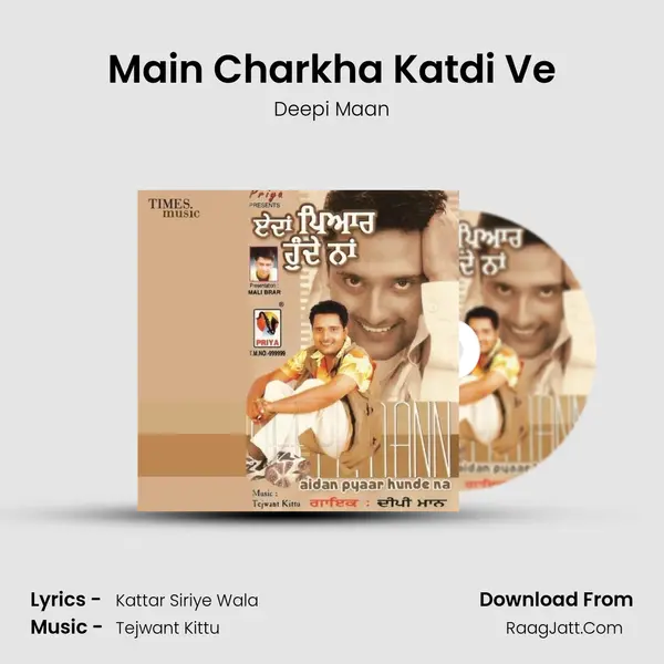 Main Charkha Katdi Ve(Kali) Song mp3 | Deepi Maan