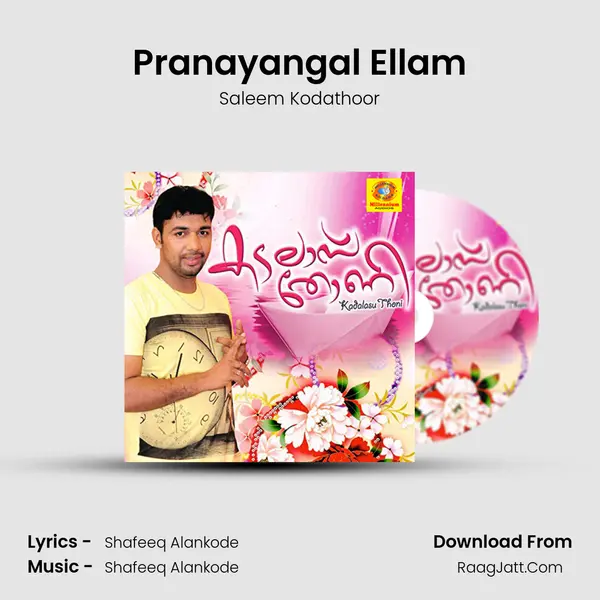 Pranayangal Ellam Song mp3 | Saleem Kodathoor