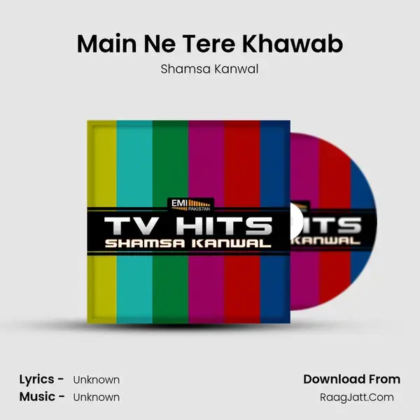 Main Ne Tere Khawab Song mp3 | Shamsa Kanwal