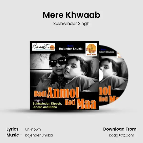 Mere Khwaab Song mp3 | Sukhwinder Singh