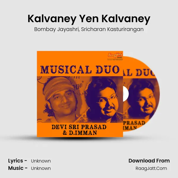 Kalvaney Yen Kalvaney Song mp3 | Bombay Jayashri