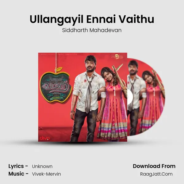 Ullangayil Ennai Vaithu Song mp3 | Siddharth Mahadevan