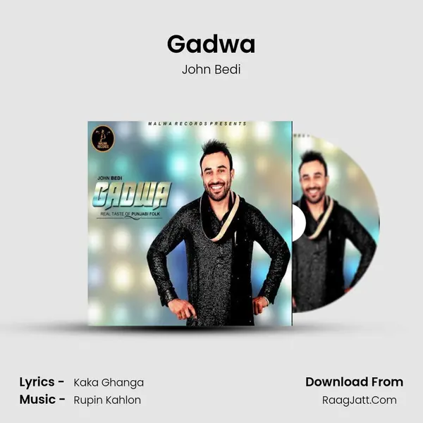 Gadwa - John Bedi