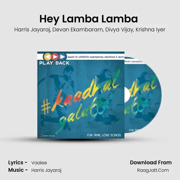 Hey Lamba Lamba (From Yaan) mp3 song