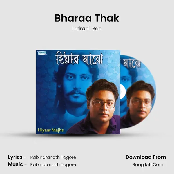 Bharaa Thak Song mp3 | Indranil Sen