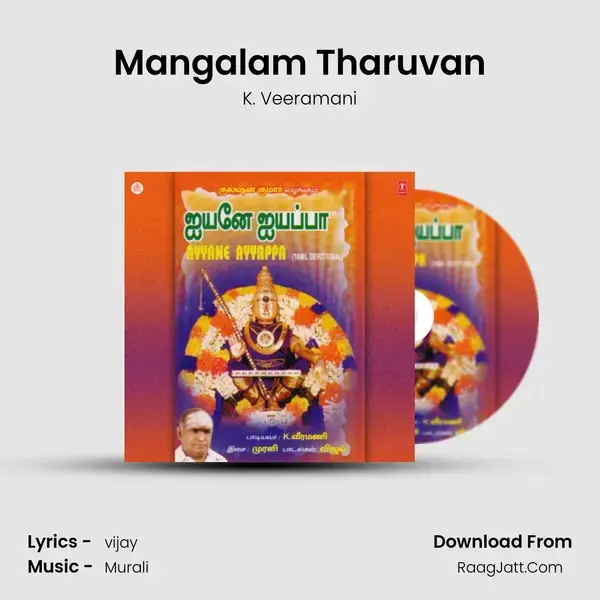 Mangalam Tharuvan Song mp3 | K. Veeramani