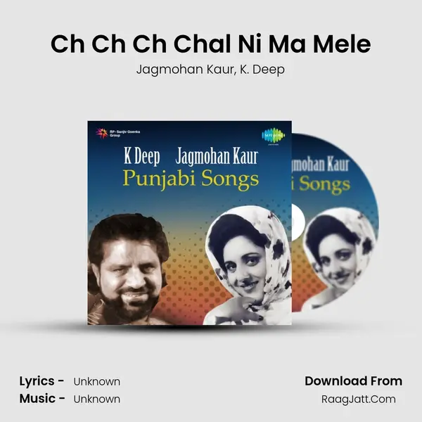 Ch Ch Ch Chal Ni Ma Mele Song mp3 | Jagmohan Kaur