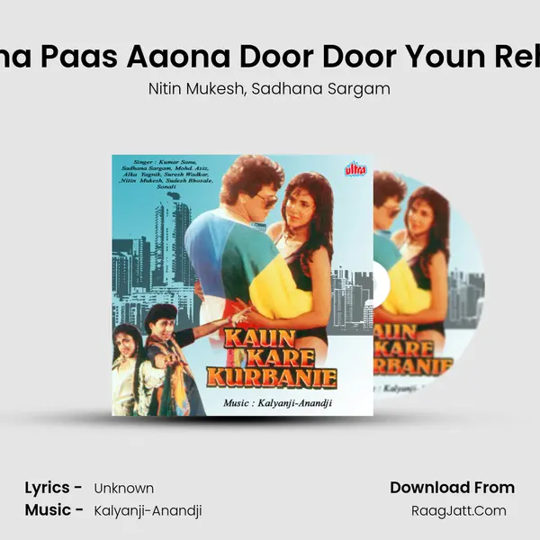 Aaona Paas Aaona Door Door Youn Rehake Song mp3 | Nitin Mukesh