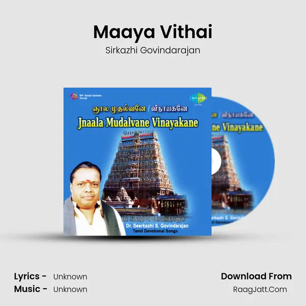 Maaya Vithai Song mp3 | Sirkazhi Govindarajan