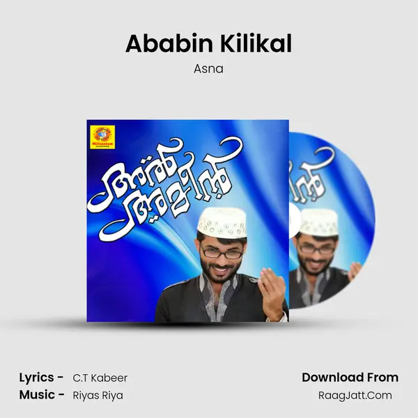 Ababin Kilikal mp3 song