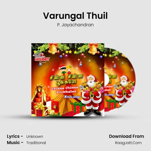 Varungal Thuil mp3 song