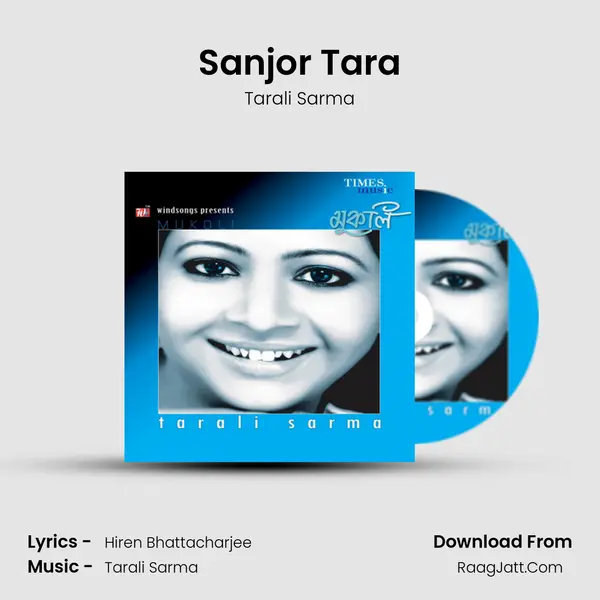 Sanjor Tara Song mp3 | Tarali Sarma