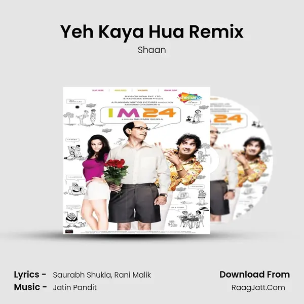 Yeh Kaya Hua Remix Song mp3 | Shaan