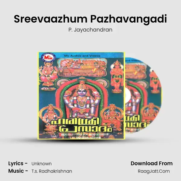 Sreevaazhum Pazhavangadi Song mp3 | P. Jayachandran