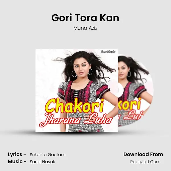 Gori Tora Kan mp3 song