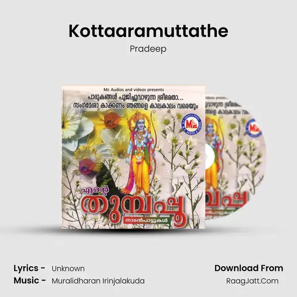 Kottaaramuttathe Song mp3 | Pradeep