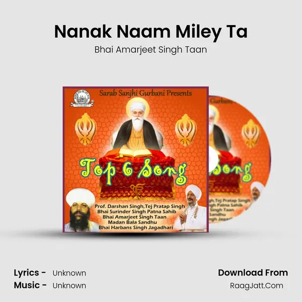 Nanak Naam Miley Ta Song mp3 | Bhai Amarjeet Singh Taan