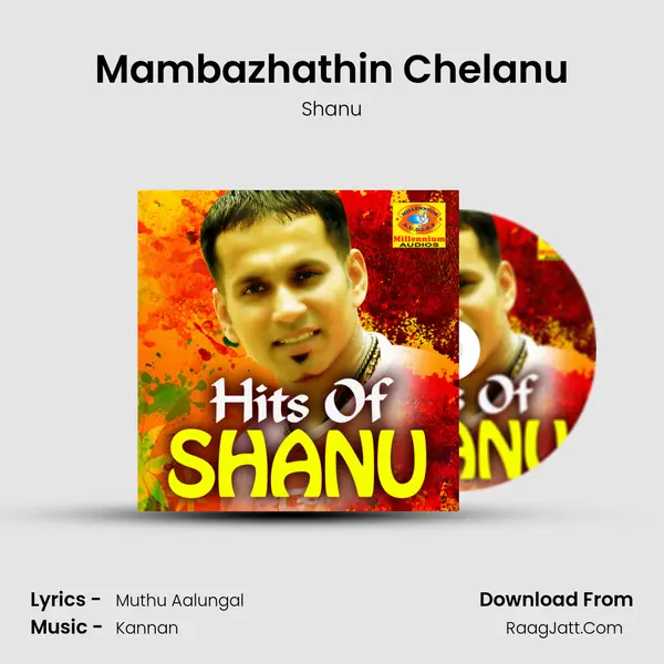 Mambazhathin Chelanu mp3 song