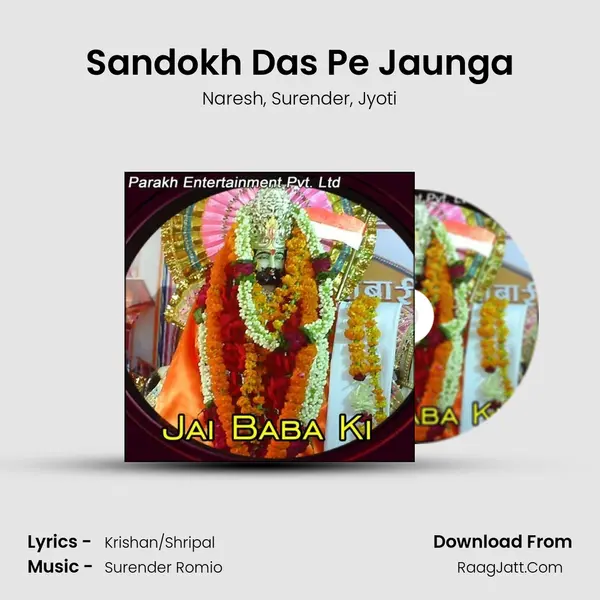 Sandokh Das Pe Jaunga Song mp3 | Naresh