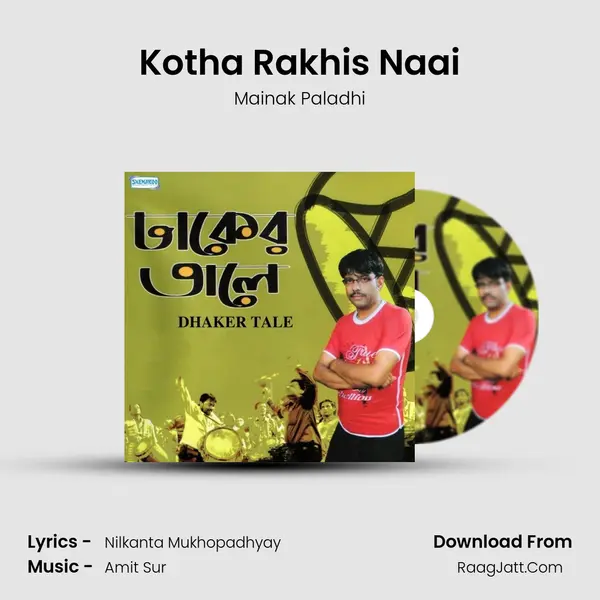 Kotha Rakhis Naai mp3 song