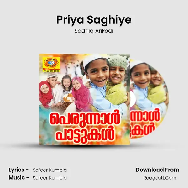 Priya Saghiye Song mp3 | Sadhiq Arikodi