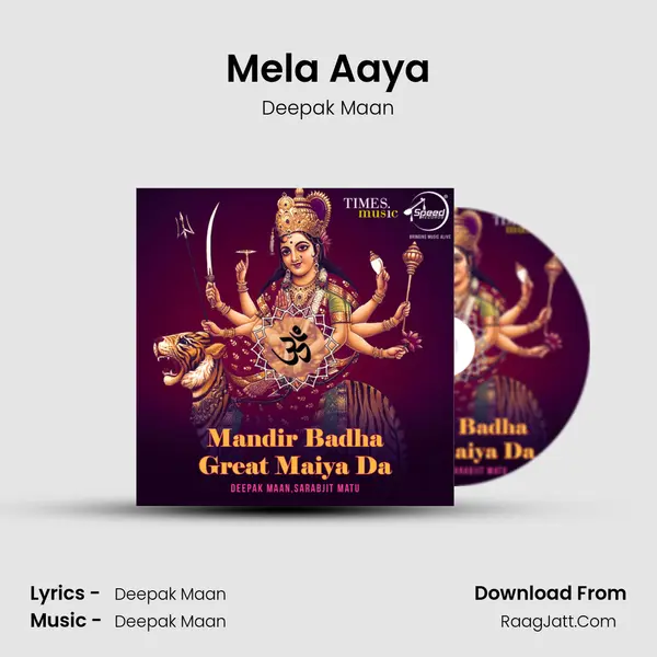 Mela Aaya Song mp3 | Deepak Maan