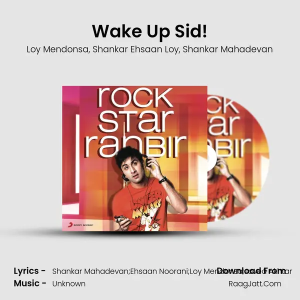 Wake Up Sid! Song mp3 | Loy Mendonsa