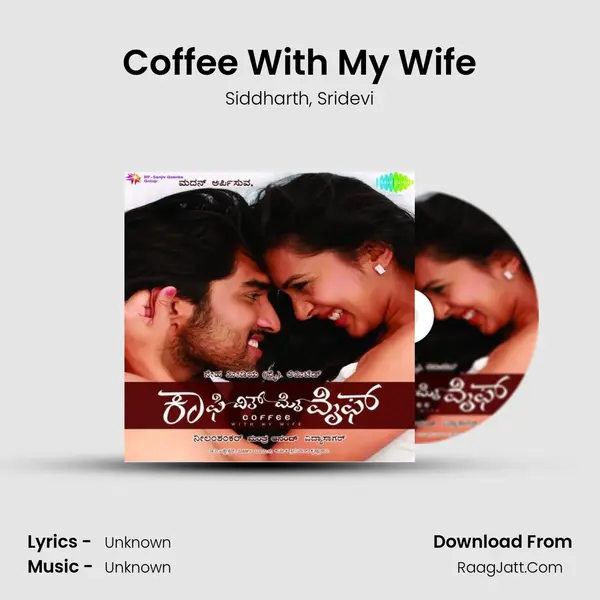 Coffee With My Wife Song mp3 | Siddharth