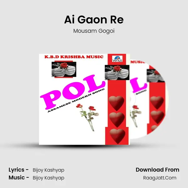 Ai Gaon Re Song mp3 | Mousam Gogoi