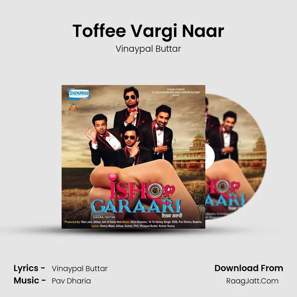 Toffee Vargi Naar mp3 song