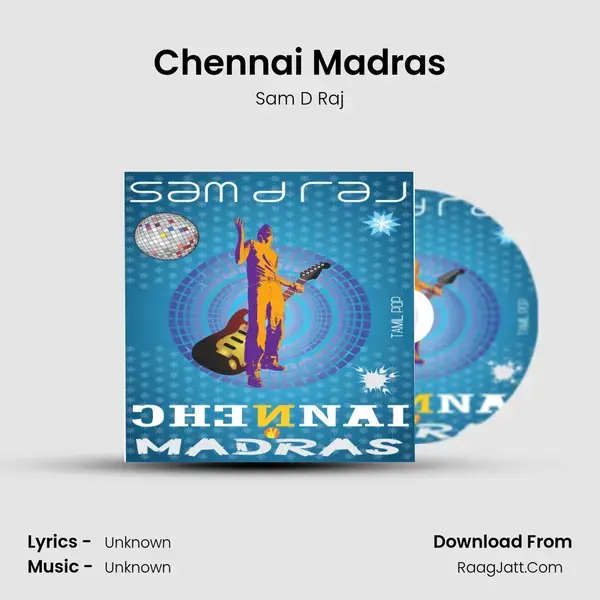 Chennai Madras Song mp3 | Sam D Raj