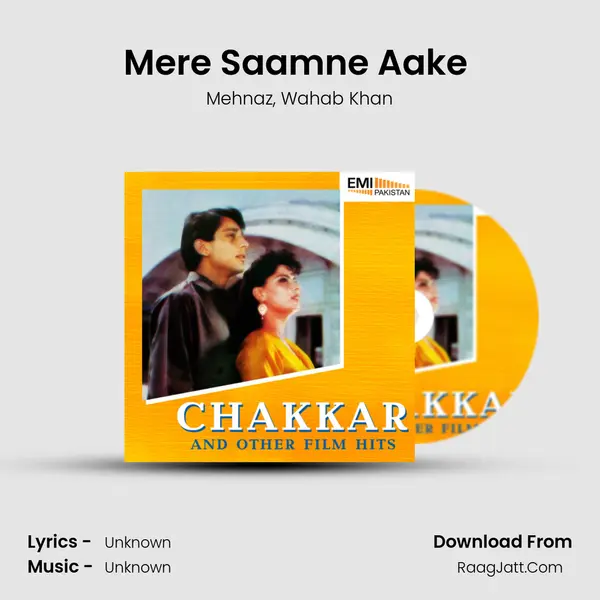 Mere Saamne Aake (From Chakkar) mp3 song