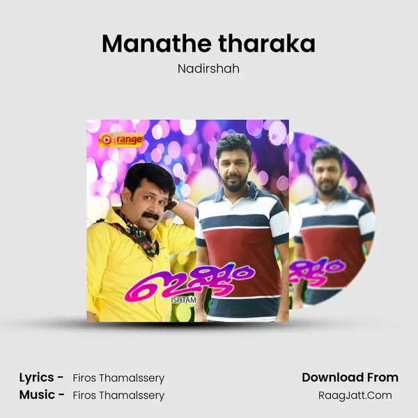 Manathe tharaka Song mp3 | Nadirshah