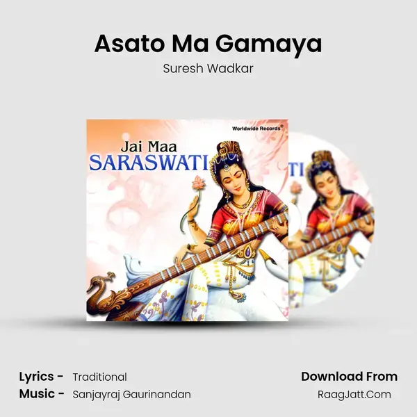 Asato Ma Gamaya Song mp3 | Suresh Wadkar