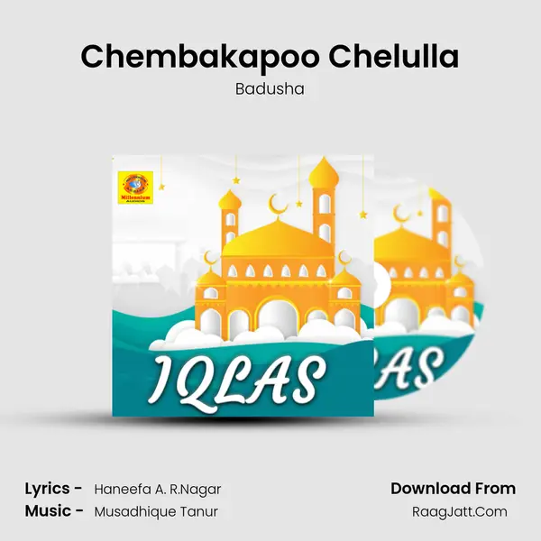 Chembakapoo Chelulla Song mp3 | Badusha