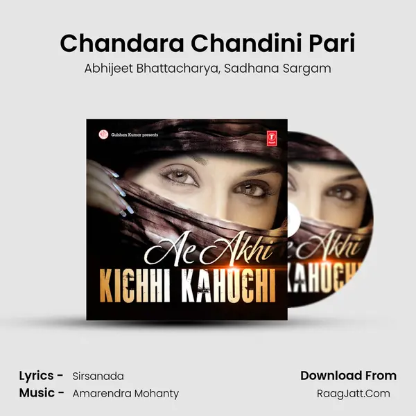 Chandara Chandini Pari Song mp3 | Abhijeet Bhattacharya