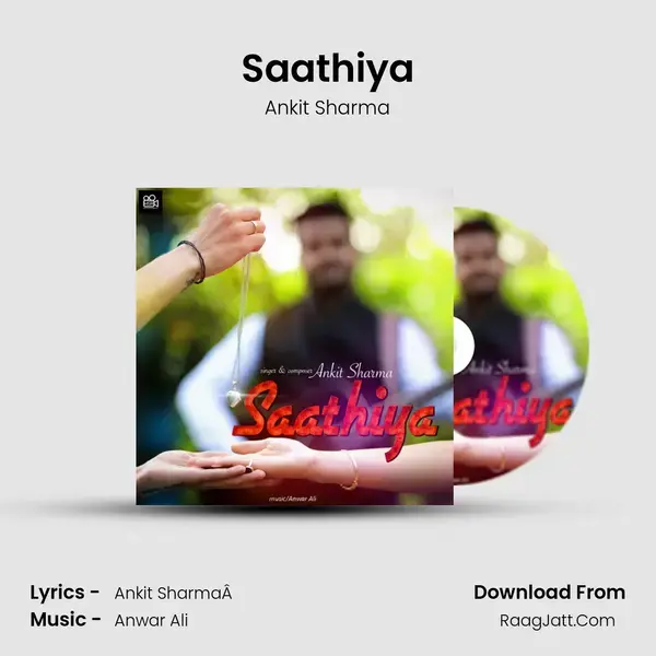 Saathiya Song mp3 | Ankit Sharma