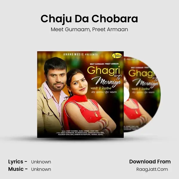 Chaju Da Chobara Song mp3 | Meet Gurnaam