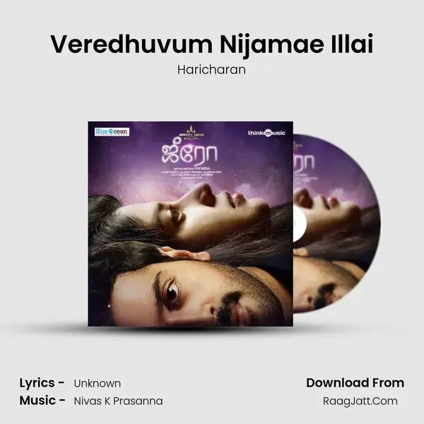 Veredhuvum Nijamae Illai Song mp3 | Haricharan