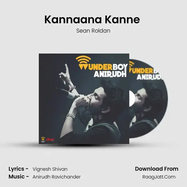 Kannaana Kanne (From Naanum Rowdy Dhaan) Song mp3 | Sean Roldan