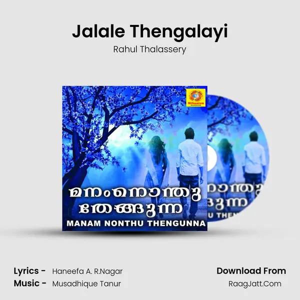 Jalale Thengalayi mp3 song